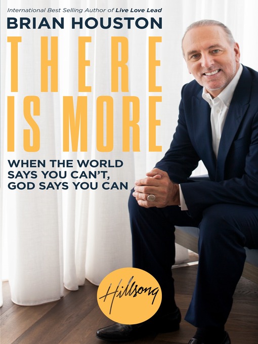 Title details for There Is More by Brian Houston - Available